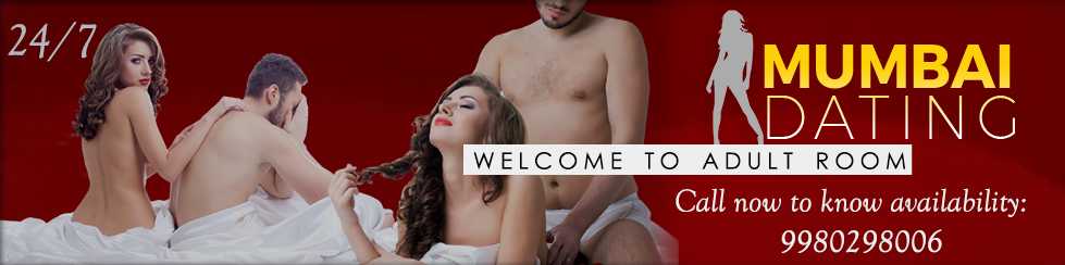 Mumbai escort Adult room